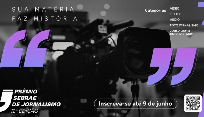 empreendedorismo-em-pauta:-premio-sebrae-de-jornalismo-abre-inscricoes